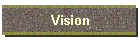 Vision